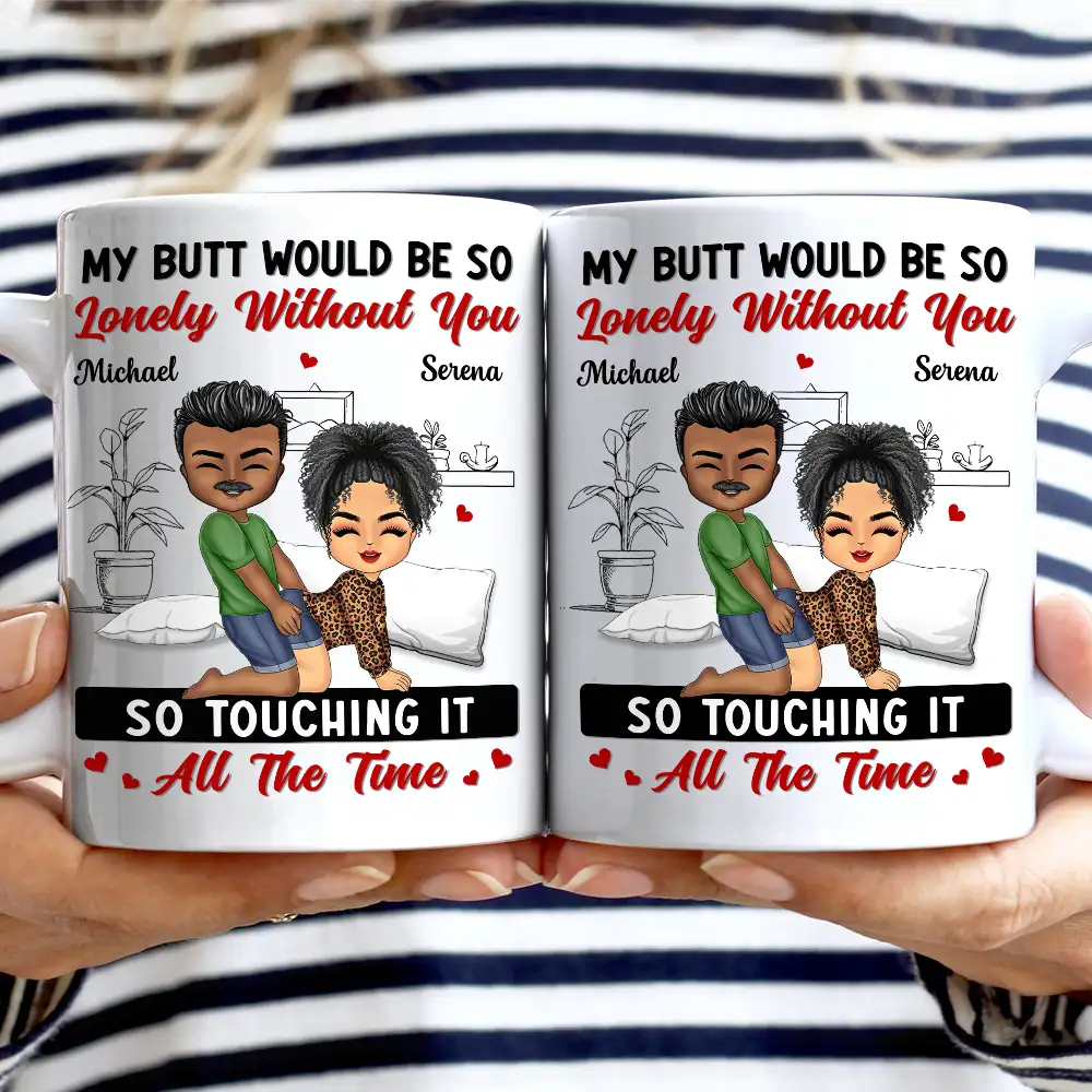 It's Just That You're Always Sexy - Personalized Mug