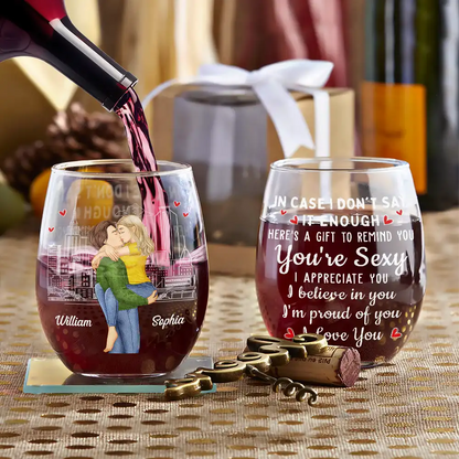 Kissing Couple In Case I Don't Say It Enough - Personalized Stemless Wine Glass
