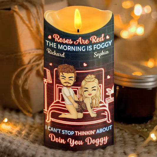 Roses Are Red The Morning Is Foggy - Personalized Flameless LED Candle