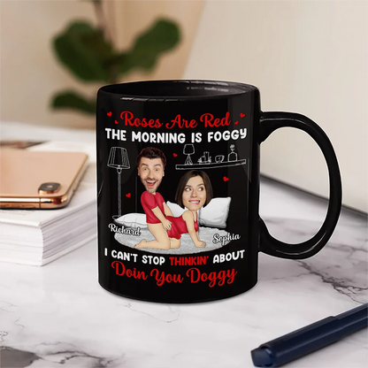 Custom Photo Couple Roses Are Red The Morning Is Foggy - Personalized Mug