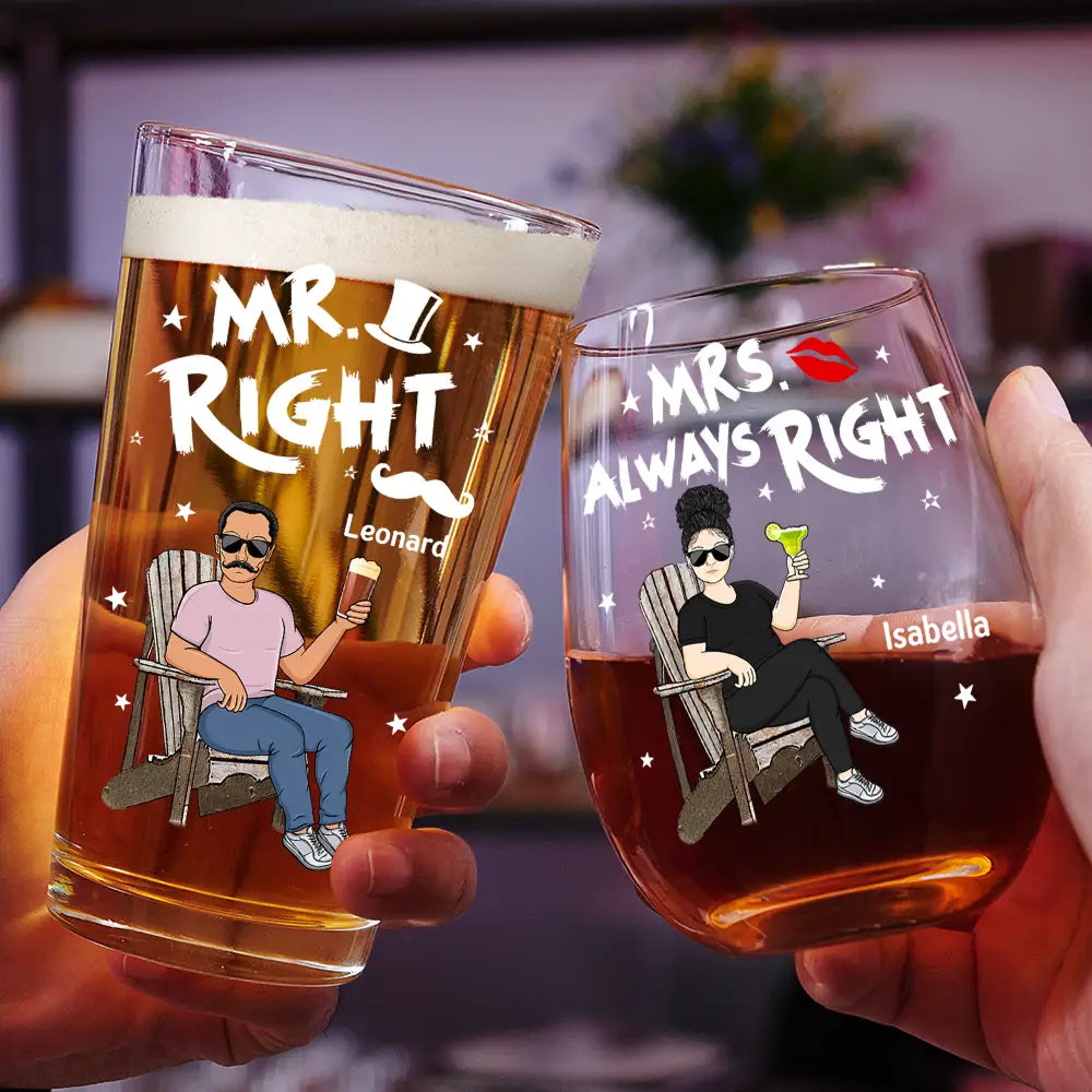 Couple Mr Right Mrs Always Right - Personalized Combo Wine & Beer Glass