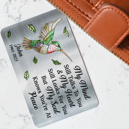 Memorial My Mind Still Talks To You - Personalized Aluminum Wallet Card