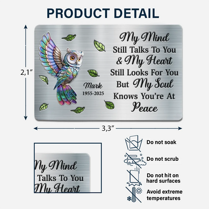 Memorial My Mind Still Talks To You - Personalized Aluminum Wallet Card