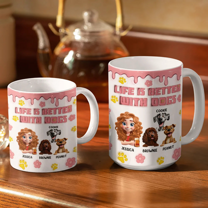 Life Is Better With Dogs 3D Effect - 3D Inflated Effect Printed Mug, Personalized White Edge-to-Edge Mug