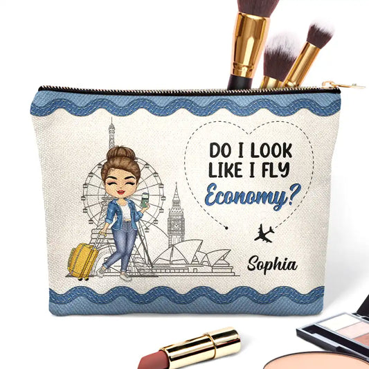 Travel Do I Look Like I Fly Economy - Personalized Cosmetic Bag