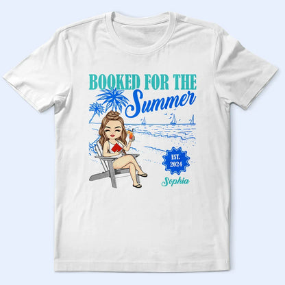 Booked For The Summer - Personalized T Shirt