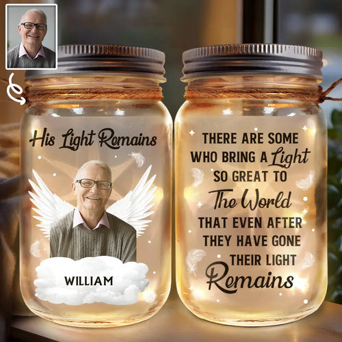 Custom Photo Memorial His Light Remains - Personalized Mason Jar Light