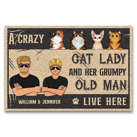 Cat Lovers Crazy Cat Lady And Grumpy Old Man Live Here - Personalized Custom Doormat