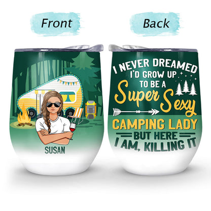 Super Sexy Camping Lady - Personalized Custom Wine Tumbler