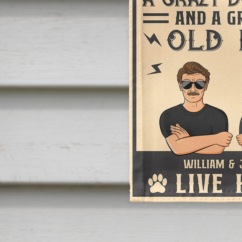 Dog Lovers A Crazy Dog Lady And Her Grumpy Old Man - Personalized Custom Flag