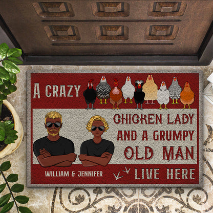 Chicken A Crazy Chicken Lady And Her Grumpy Old Man - Personalized Custom Doormat