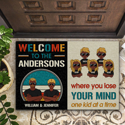 Lose Your Mind One Kid A Time Family - Personalized Custom Doormat