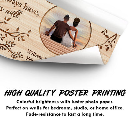 Always Will - Gift For Couples - Personalized Custom Poster