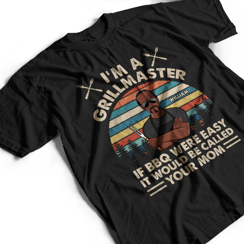 Grilling Dad I'm A Grillmaster - Personalized Custom T Shirt