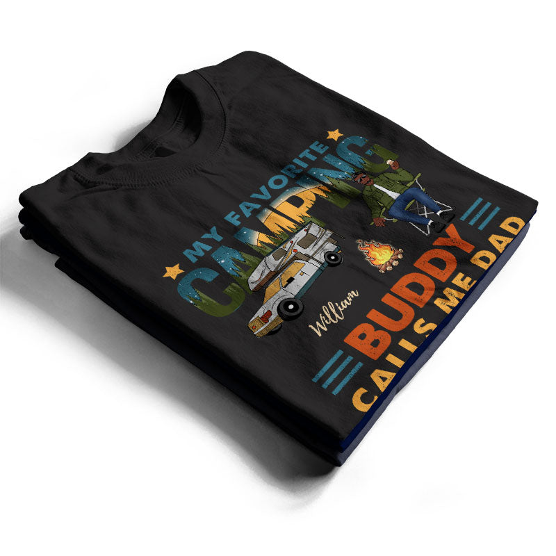My Favorite Camping Buddies - Gift For Father - Personalized Custom T Shirt