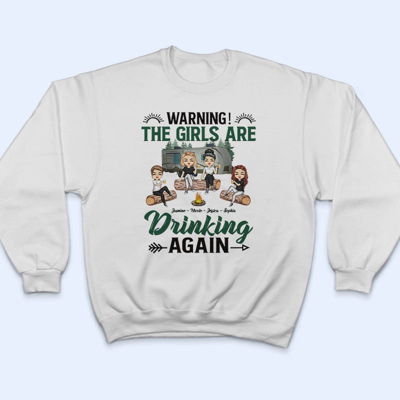 Camping Bestie Warning The Girls Are Drinking - Personalized Custom T Shirt