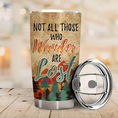 Not All Those Who Wander Hiking Camping - Personalized Custom Tumbler