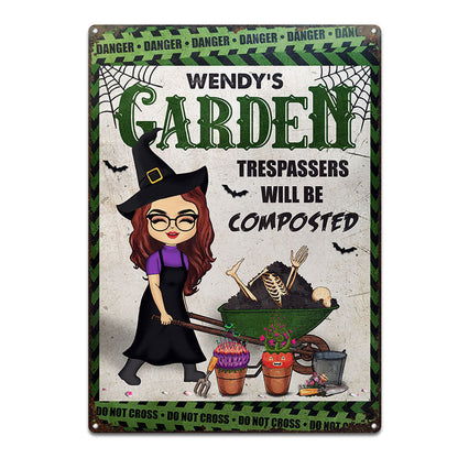 Trespassers Will Be Composted Witch - Garden Decoration - Personalized Custom Classic Metal Signs