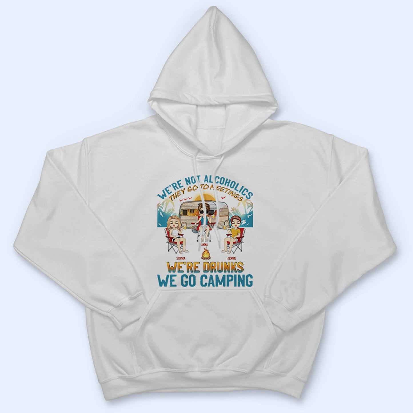 Beach Camping We're Drunks - Gift For Bestie - Personalized Custom T Shirt