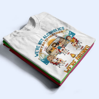 Beach Camping We're Drunks - Gift For Bestie - Personalized Custom T Shirt
