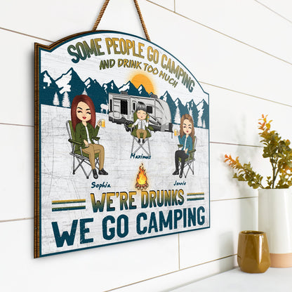 Camping We're Drunks - Gift For Father And Mother - Personalized Custom Shaped Wood Sign