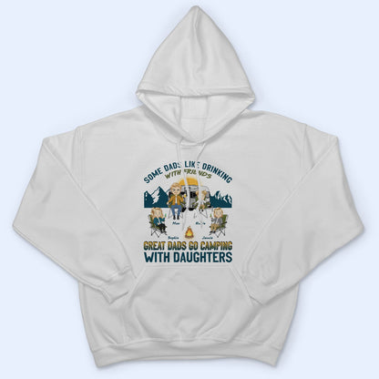 Go Camping With Daughters - Gift For Father - Personalized Custom T Shirt