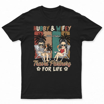 Beach Couple Hubby Wifey Travel Partners For Life - Gift For Couples - Personalized Custom T Shirt