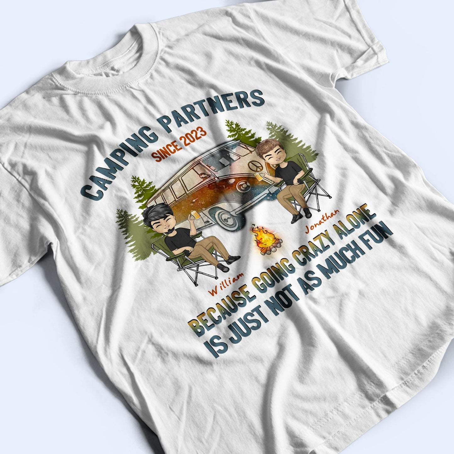 Camping Going Crazy Alone - Gift For Couples - Personalized Custom T Shirt