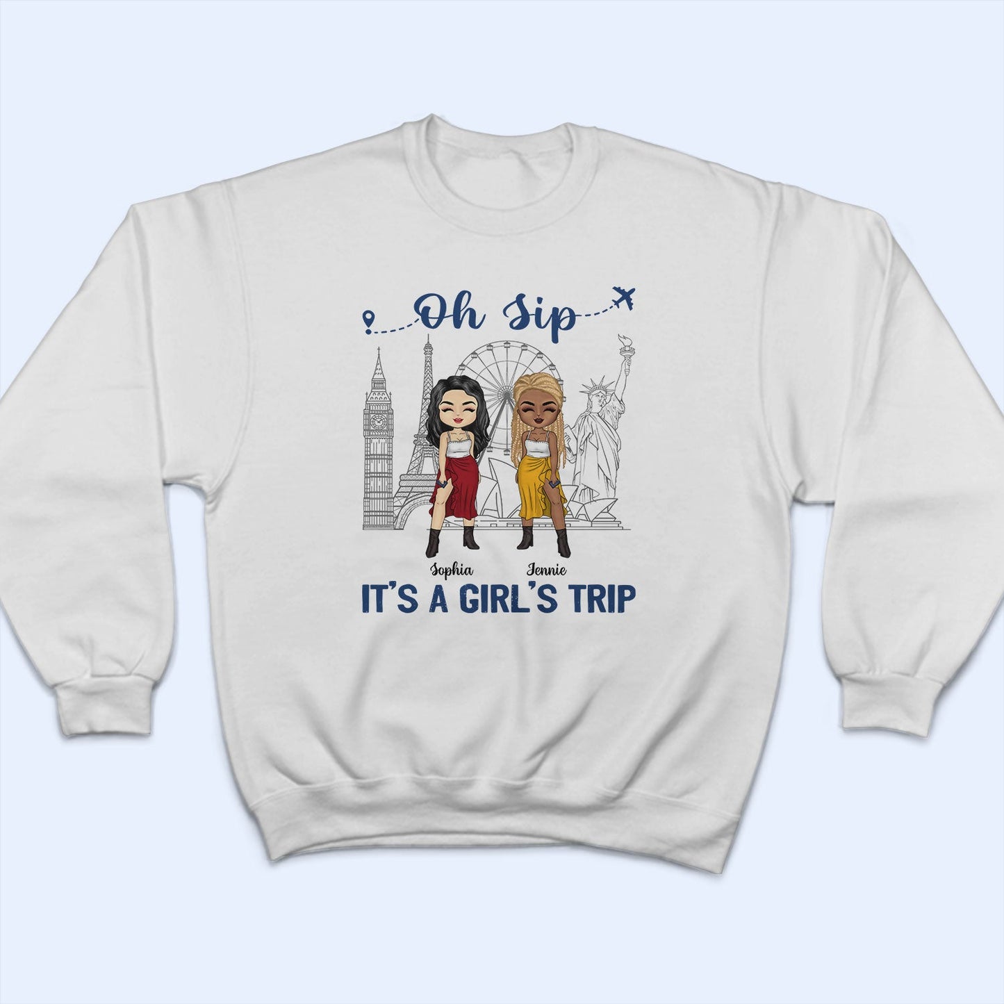 Traveling Bestie Oh Sip It's A Girl Trip - Gift For Bestie - Personalized Custom T Shirt