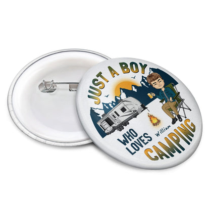 A Girl Boy Who Loves Camping - Gift For Camping Lovers - Personalized Plastic Pinback Button