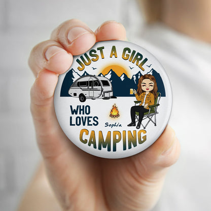 A Girl Boy Who Loves Camping - Gift For Camping Lovers - Personalized Plastic Pinback Button