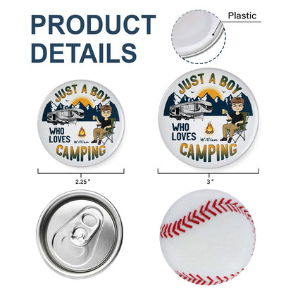 A Girl Boy Who Loves Camping - Gift For Camping Lovers - Personalized Plastic Pinback Button