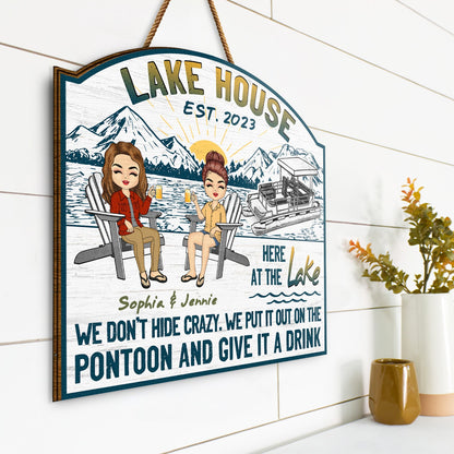 Lake House We Don't Hide - Gift For Couples - Personalized Custom Shaped Wood Sign