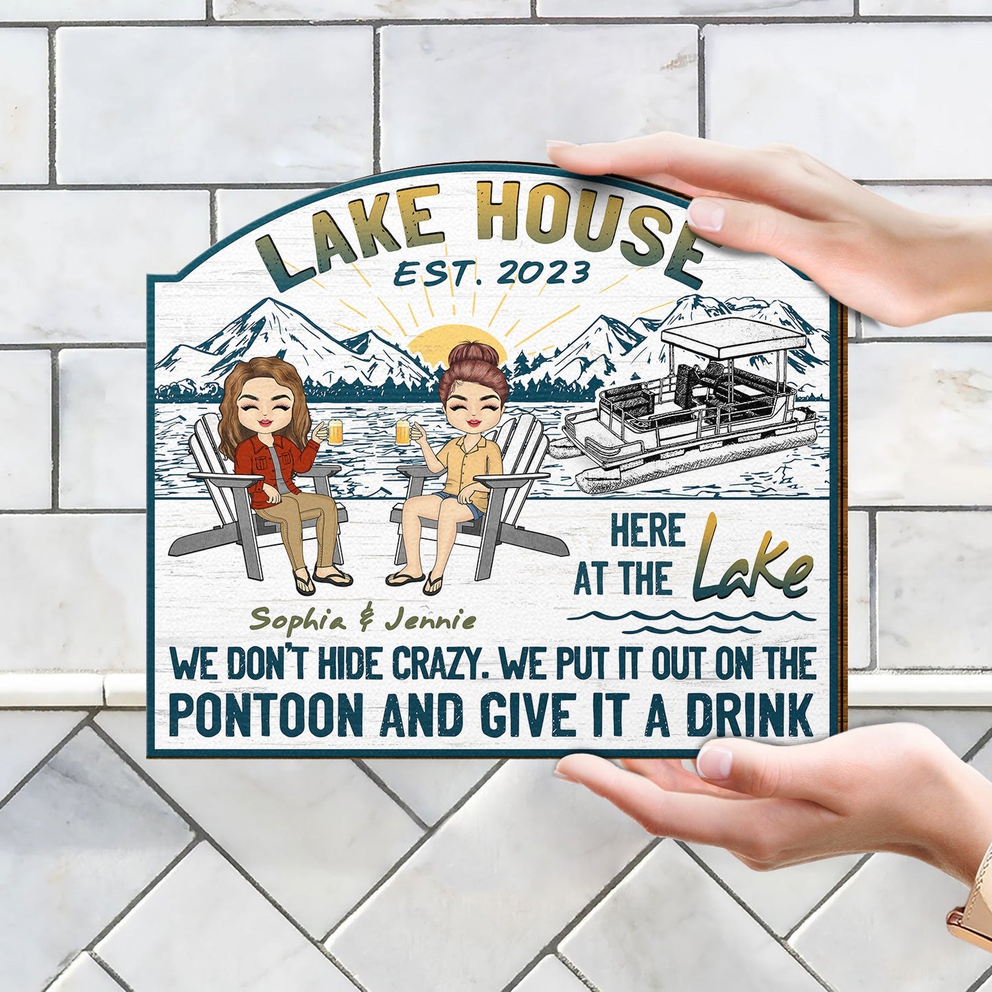 Lake House We Don't Hide - Gift For Couples - Personalized Custom Shaped Wood Sign