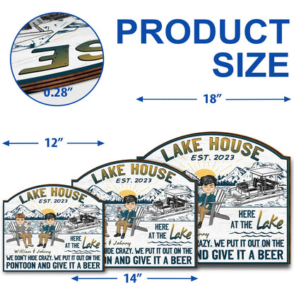 Lake House We Don't Hide - Gift For Couples - Personalized Custom Shaped Wood Sign