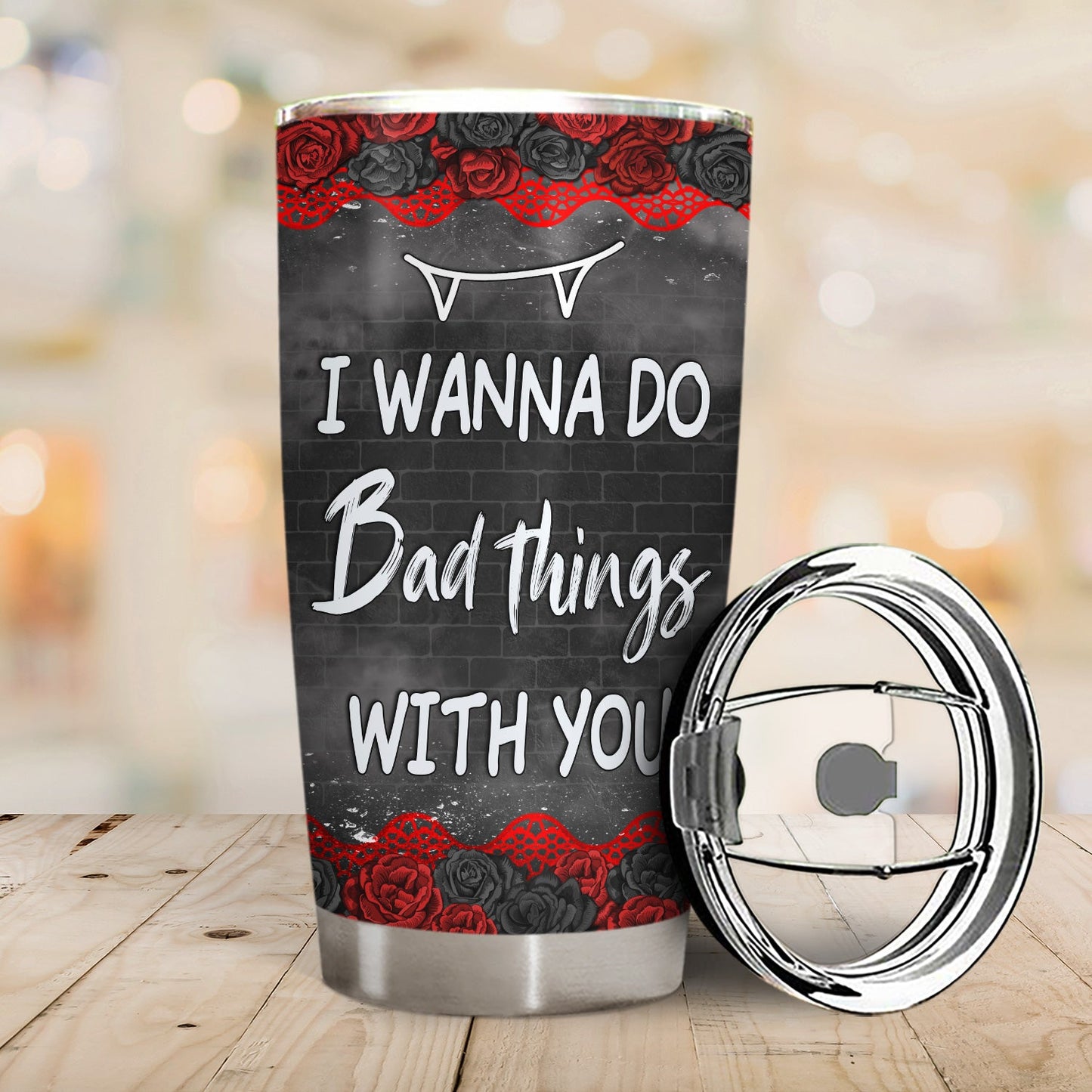 Couple I Wanna Do Bad Things With You - Gift For Couples - Personalized Tumbler