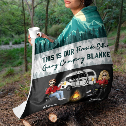 Fireside Sitting Going Camping - Gift For Couples - Personalized Fleece Blanket