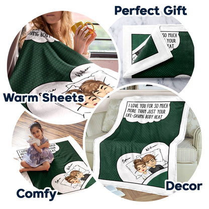 Life Saving Body Heat - Gift For Couples - Personalized Fleece Blanket