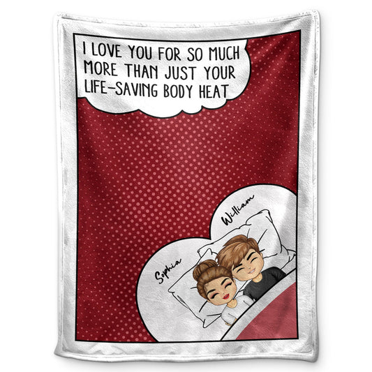 Life Saving Body Heat - Gift For Couples - Personalized Fleece Blanket
