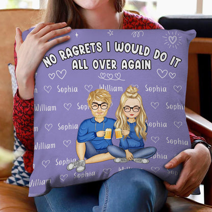 Couple No Ragrets I Would Do It All Over Again - Anniversary Gift For Couples - Personalized Pillow