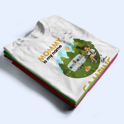 Camping Is My Game - Gift For Grandma And Mother - Personalized T Shirt