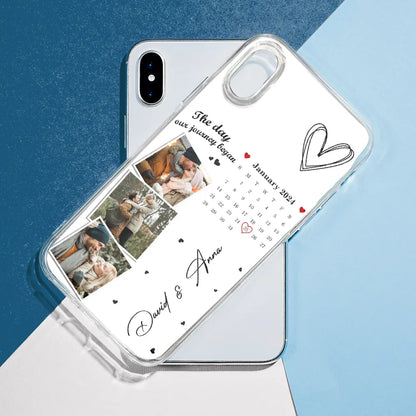 Custom Photo Calendar The Day Our Journey Began - Gift For Couples - Personalized Clear Phone Case