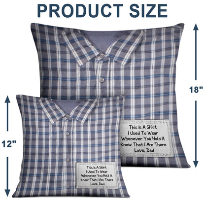 Custom Photo Memorial This Is The Shirt I Used To Wear - Memorial Gift For Family - Personalized Pillow