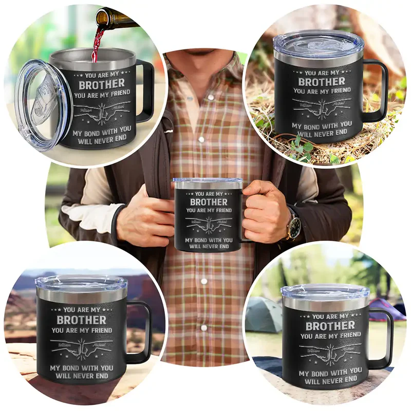 You Are My Brother My Friend - Personalized 14oz Stainless Steel Tumbler With Handle