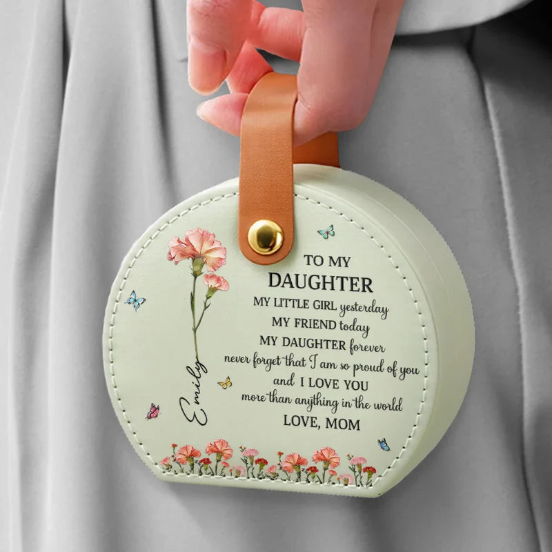 Faux Pressed Birth Flower My Daughter Forever - Personalized Jewelry Box With Handle