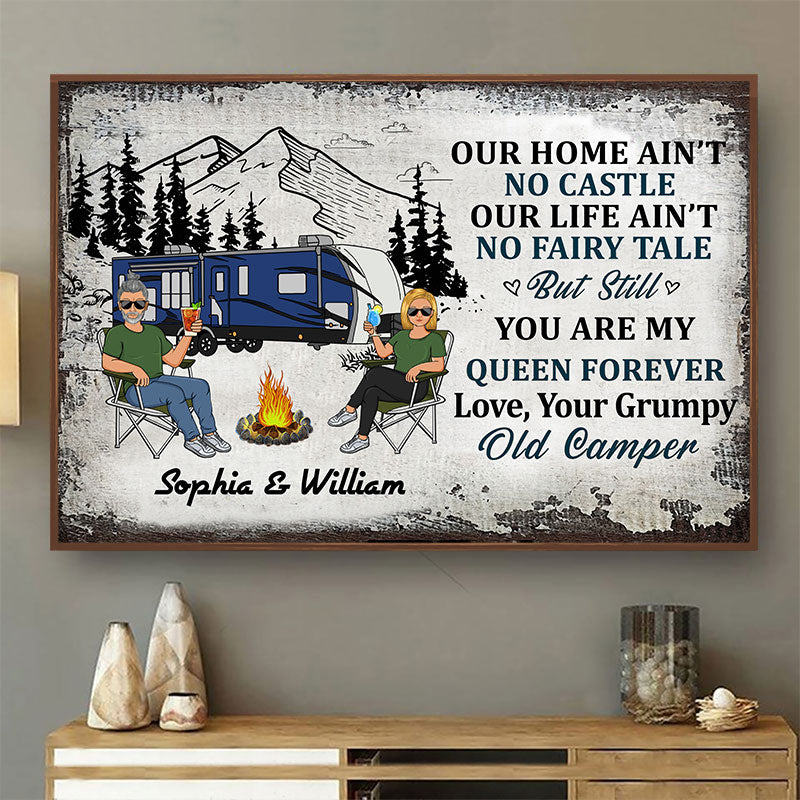 You Are My Queen Forever Old Grumpy Camper - Camping Couple - Personalized Custom Poster