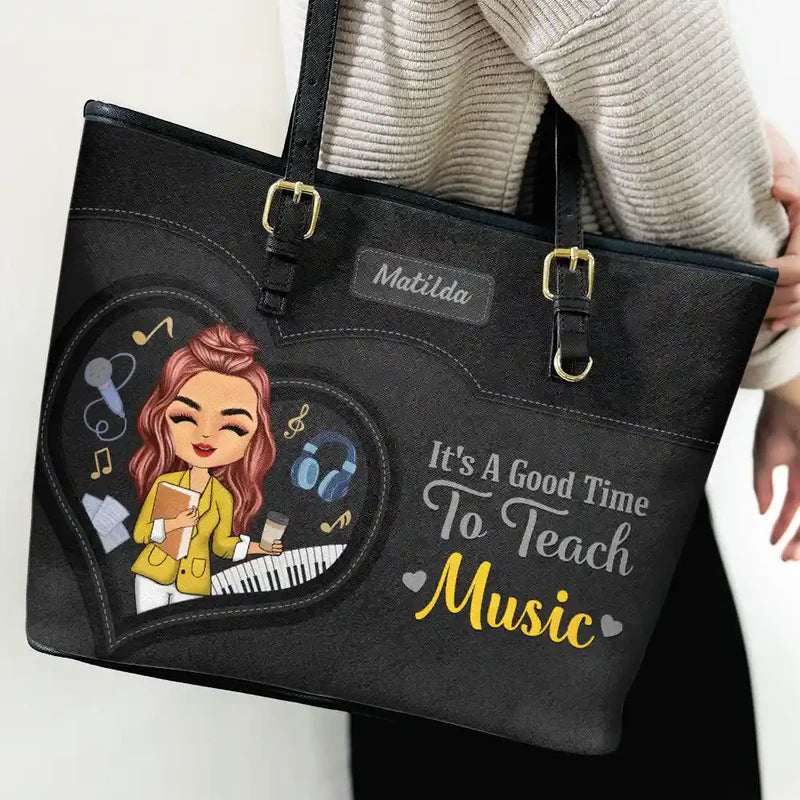 Teacher It's a Good Time to Teach - Personalized Leather Tote Bag