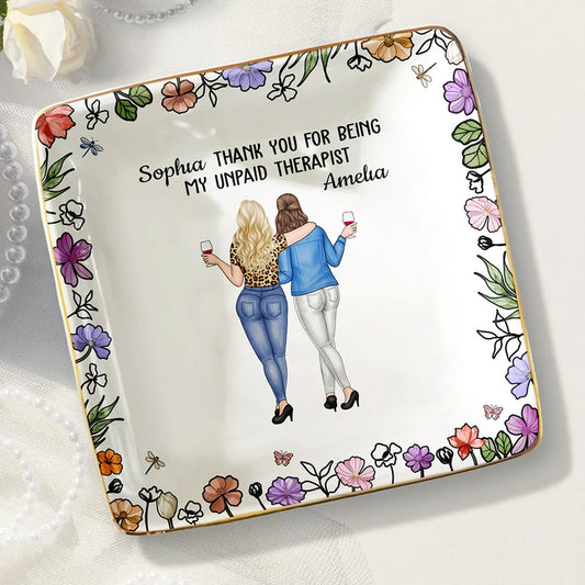 Thank You For Being My Unpaid Therapist Backside Bestie - Personalized Ring Dish