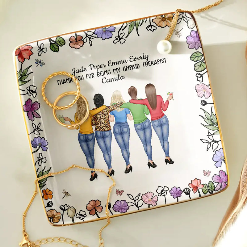 Thank You For Being My Unpaid Therapist Backside Bestie - Personalized Ring Dish