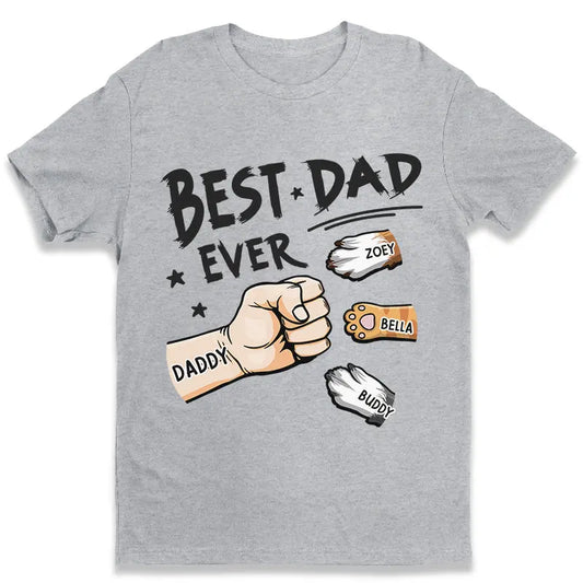 The Best Dad Ever & Fur Baby - Dog & Cat Personalized Custom Unisex T-shirt, Hoodie, Sweatshirt - Father's Day, Gift For Pet Owners, Pet Lovers Shirts & Tops The Next Custom Gift